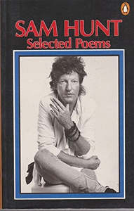 Poetry: Selected Poems by Sam Hunt