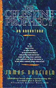 The Celestine Prophecy - An Adventure by James Redfield
