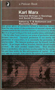 Karl Marx - Selected Writings in Sociology And Social Philosophy by T. B. Bottom&hellip;