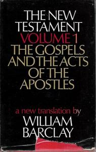 The New Testament, Volume One: The Gospels And The Acts Of The Apostles, A New T&hellip;