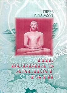 The Buddha's Ancient Path by Piyadassi Thera