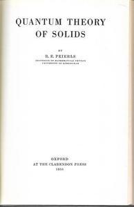 Quantum Theory Of Solids by R. E. Peierls