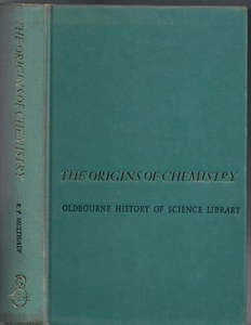 Science And Mathematics: The Origins Of Chemistry by Robert P. Multhauf