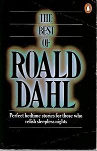 Short Stories: The Best Of Roald Dahl by Roald Dahl