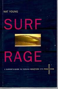 Sport: Surf Rage by Nat Young
