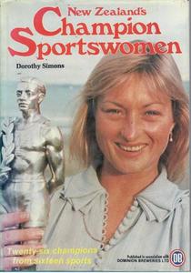 Sport: New Zealand's Champion Sportswomen by Dorothy Simons