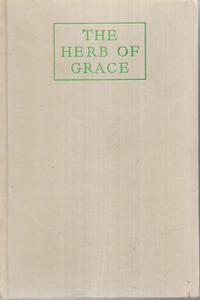 The Herb Of Grace by Elizabeth Goudge