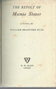 Vintage: The Revolt Of Mamie Stover: A Novel by William Bradford Huie
