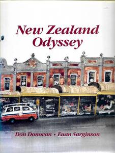 New Zealand Odyssey by Don Donovan and Euan Sarginson