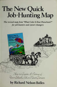 Business: The New Quick Job-Hunting Map: How To Create A Picture Of Your Ideal Job Or Next Career by Richard Nelson Bolles