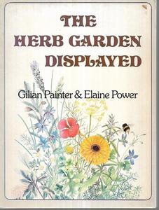 Gardening: The Herb Garden Displayed by Gilian Painter and Elaine Power
