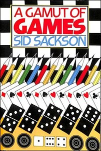 A Gamut Of Games by Sid Sackson