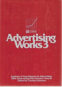 Advertising Works 3 by Charles Channon