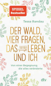 Foreign Languages: Der Wald, Vier Fragen, Das Leben Und Ich: Von Einer Begegnung, Die Alles Veränderte by Tessa Randau