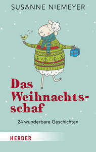 Das Weihnachtsschaf: 24 Wunderbare Geschichten by Susanne Niemeyer