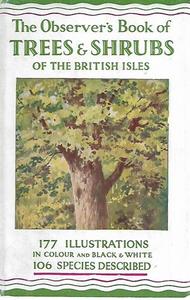 Gardening: The Observer's Book Of Trees & Shrubs of the British Isles by W. J. Stokoe