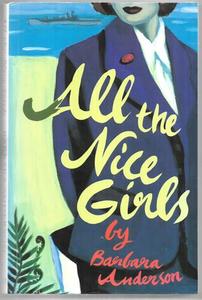 New Zealand Fiction: All the Nice Girls by Barbara Anderson