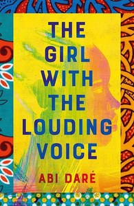 The Girl With The Louding Voice by Abi Daré