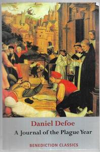 Classics: A Journal Of The Plague Year by Daniel Defoe