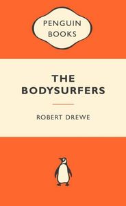 Classics: The Bodysufers by Robert Drewe