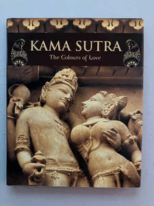 Life Cycle: Kama Sutra - The Colours Of Love by Ashrani Mathur