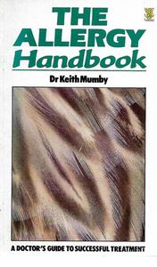 Life Cycle: The Allergy Handbook: A Doctor's Guide To Successful Treatment by Keith Mumby