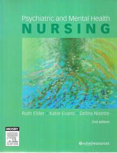 Psychiatric And Mental Health Nursing (2nd Edition) by Ruth Elder and Katie Evan&hellip;