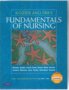 Kozier And Erb's Fundamentals Of Nursing Vol. 2: Integral Aspects Of Nursin&hellip;