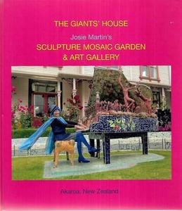 The Giant's House: Sculpture Mosaic Garden & Art Gallery by Josie Martin an&hellip;