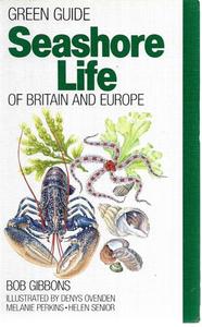 Animals: Seashore Life Of Britain And Europe by Bob Gibbons