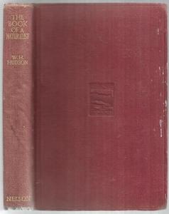 The Book Of A Naturalist by William Henry Hudson