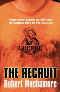 Childrens: The Recruit by Robert Muchamore
