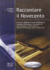 Raccontare Il Novecento by Patrizia Brogini