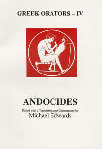 Andocides (Greek Orators - IV) by Andocides