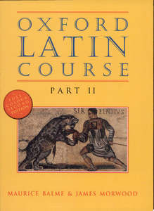Foreign Languages: Oxford Latin Course - Part II by Maurice Balme and James Morwood