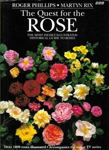 The Quest For The Rose by Roger Phillips and Martyn Rix