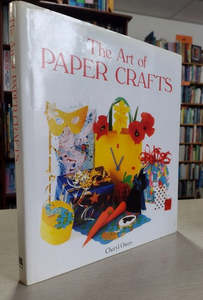 Hobby Crafts: The Art Of Paper Crafts by Cheryl Owen