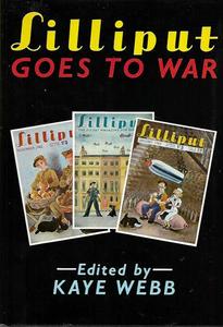 Lilliput Goes To War by Kaye Webb