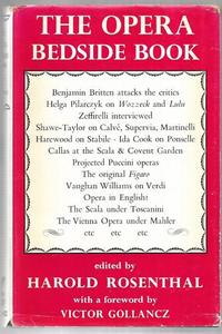 The Opera Bedside Book by Victor Gollancz and Harold Rosenthal
