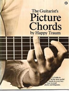 The Guitarist's Picture Chords: (Efs 134) by Traum, Happy