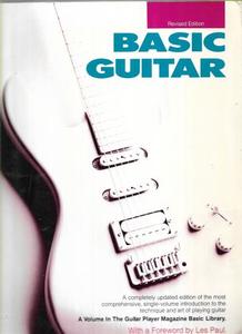Basic Guitar: The New And Revised Edition (The Guitar Player Basic Library) by P&hellip;