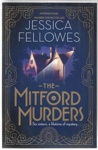 Mysteries: The Mitford Murders by Jessica Fellowes