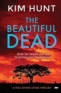 Mysteries: The Beautiful Dead by Kim Hunt
