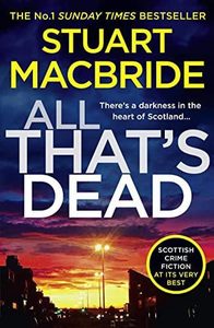 Mysteries: All That's Dead by Stuart MacBride