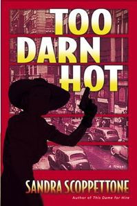 Mysteries: Too Darn Hot by Sandra Scoppettone