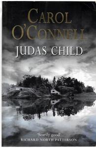 Judas Child by Carol O'Connell