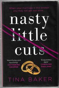 Mysteries: Nasty Little Cuts by Tina Baker