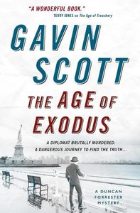 The Age Of Exodus (A Duncan Forrester Mystery) by Gavin Scott