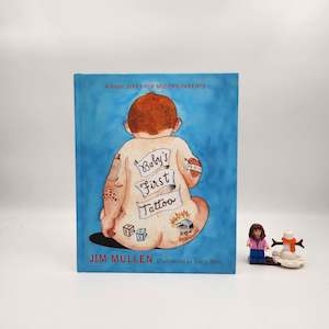 Self Help: Baby's First Tattoo - Jim Mullen