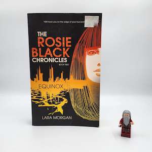 Science Fiction: Equinox (The Rosie Black Chronicles #2) - Lara Morgan